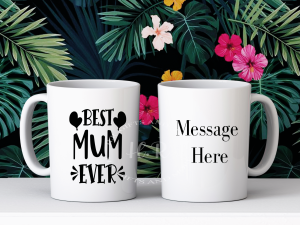 Personalised Best Mum Ever Mug
