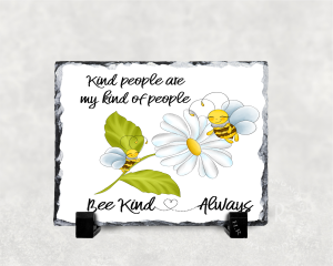 Kind people are my kind of people Rock Slate