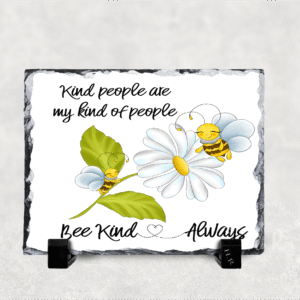 Kind people are my kind of people Rock Slate