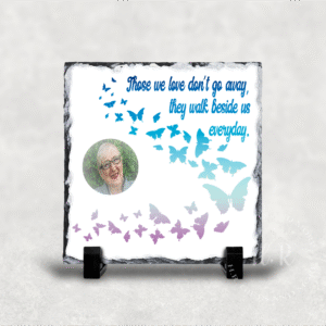 Personalised Photo Those We Love Don't Go Away, They Walk Beside Us Everyday Rock Slate