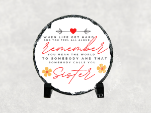 Rock Slates Sister Quote Rock Slate