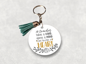 Teacher Quote MDF Keyring