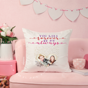 Personalised Photo You Will Forever Be My Always Cushion